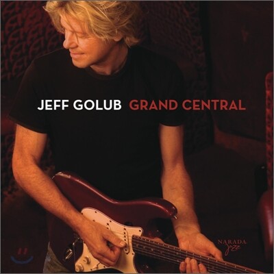 Jeff Golub - Grand Central | Jeff Golub | EMI - 예스24