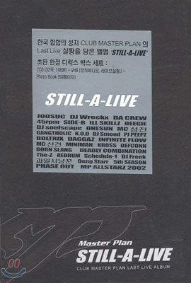 Still-A-Live/Club Master Plan Last Live Album