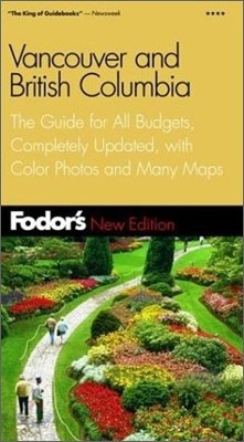 Fodor's 2002 Vancouver and British Columbia (Paperback)