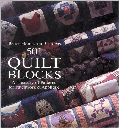 501 Quilt Blocks: A Treasury of Patterns for Patchwork & Applique