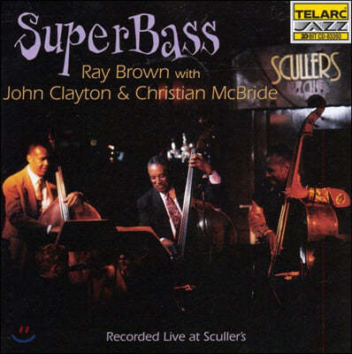 Ray Brown / John Clayton / Christian Mcbrid - Super Bass