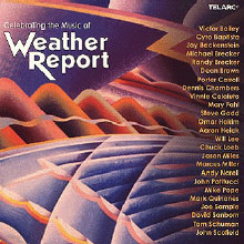 Celebrating The Music Of Weather Report