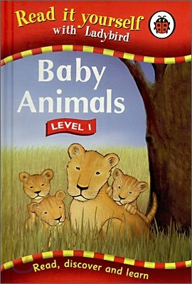 Read It Yourself Level 1 (Nonfiction) : Baby Animals