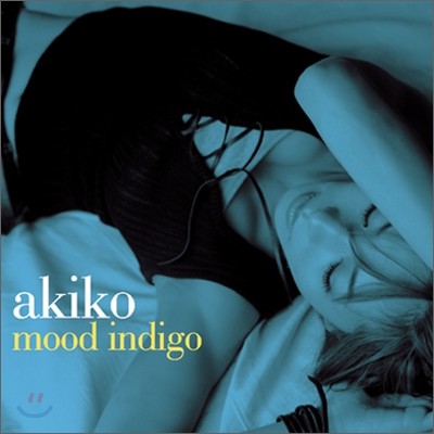 Akiko - Mood Indigo