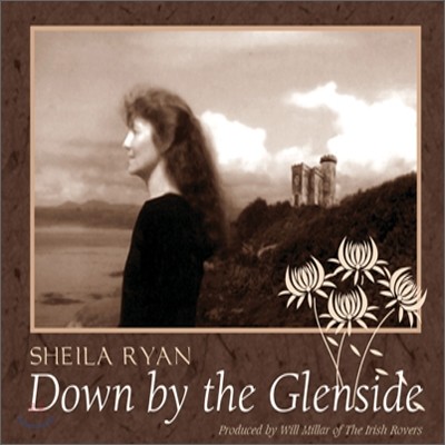 Sheila Ryan (쉘라 라이언) - 3집 Down by the Glenside