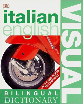 Bilingual Visual Dictionary : Italian English