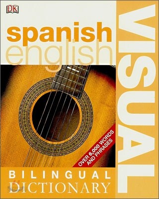 Bilingual Visual Dictionary : Spanish English