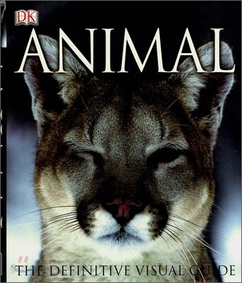 Animal : The Definitive Visual Guide