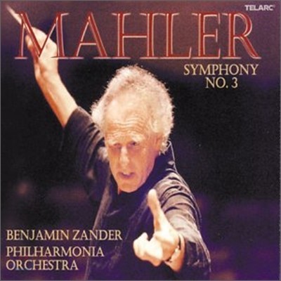 Benjamin Zander :  3 (Mahler: Symphony No. 3) ڹ  