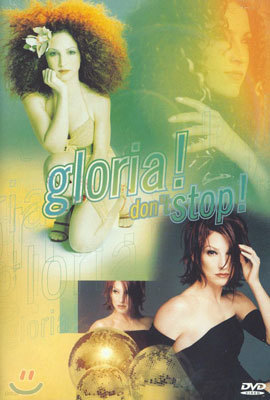 Gloria Estefan - Don't Stop!