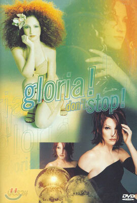 Gloria Estefan - Don't Stop!