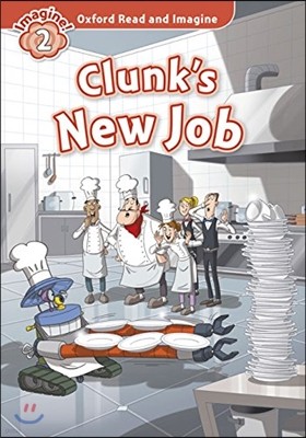 Read and Imagine 2: Clunks New Job (With CD)