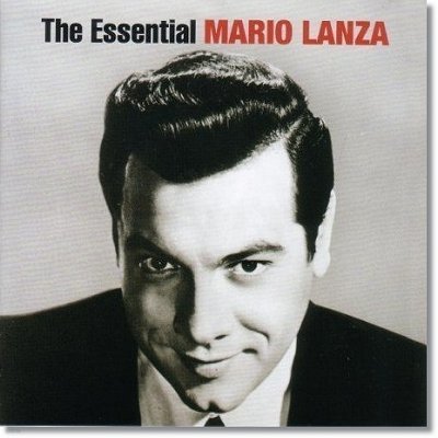 Mario Lanza    [Ʈ ٹ] (Essential Mario Lanza)