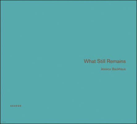 What Still Remains