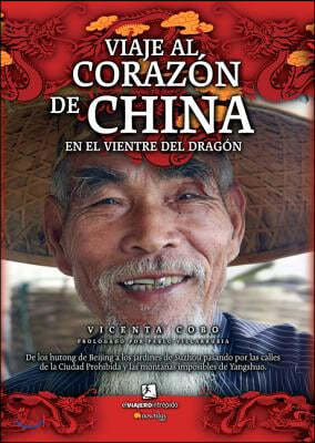 Viaje Al Corazon de China