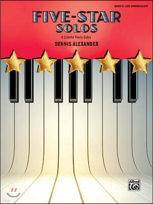 Five-Star Solos, Bk 6: 6 Colorful Piano Solos