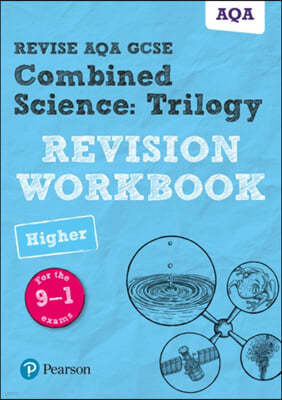 Revise Aqa Gcse Combined Science: Trilogy Higher Revision Workbook
