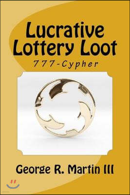 Lucrative Lottery Loot: 777-Cypher
