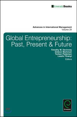 Global Entrepreneurship: Past, Present & Future