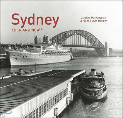 Sydney Then and Now(r)