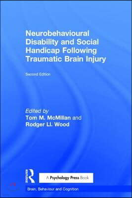 Neurobehavioural Disability and Social Handicap Following Traumatic Brain Injury