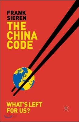The China Code: What's Left for Us?