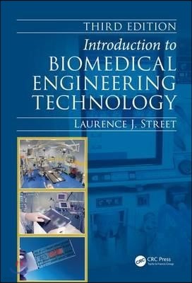 Introduction to Biomedical Engineering Technology