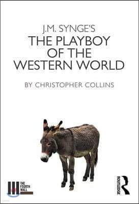 J. M. Synge's The Playboy of the Western World