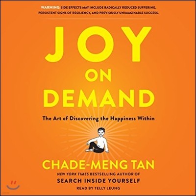 Joy on Demand: The Art of Discovering the Happiness Within