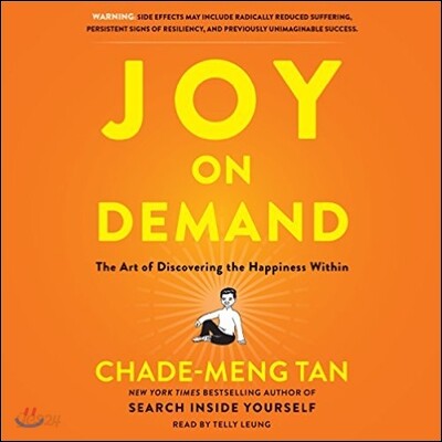 Joy on Demand: The Art of Discovering the Happiness Within