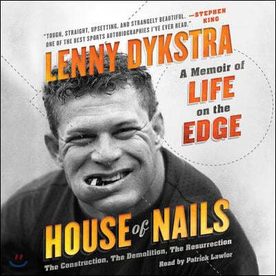 House of Nails Lib/E: A Memoir of Life on the Edge
