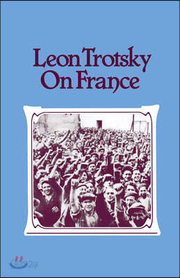 Leon Trotsky on France