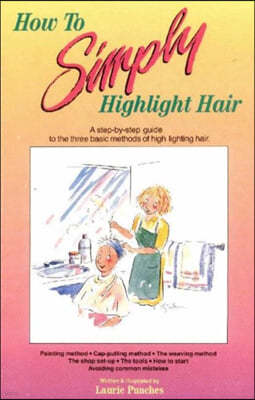 How to Simply Highlight Hair