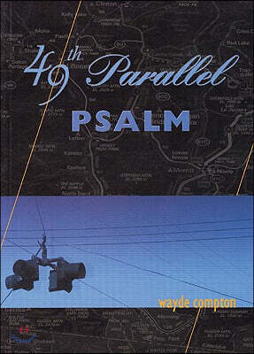 49th Parallel Psalm