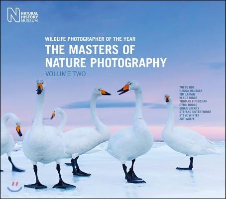 Wildlife Photographer of the Year: The Masters of Nature Photography Volume Two: Volume Two