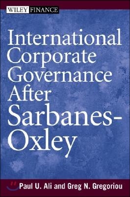 International Corporate Governance After Sarbanes-Oxley