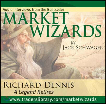 Market Wizards Interview with Richard Dennis