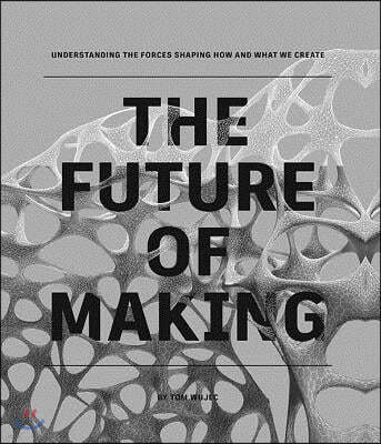 The Future of Making