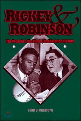 Rickey and Robinson: The Preacher, the Player and America's Game