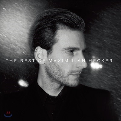 Maximilian Hecker - The Best of Maximilian Hecker (ùи Ŀ Ʈٹ)