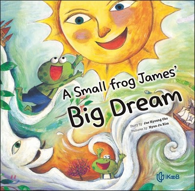 A Small Frog James’ Big Dream