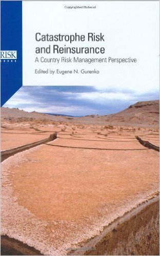 Catastrophe Risk and Reinsurance: A Country Risk Management Perspective