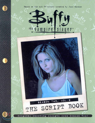 Buffy The Vampire Slayer: The Script Book, Season Two  Volume Two (Paperback)
