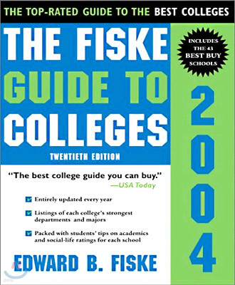 The Fiske Guide to Colleges 2004