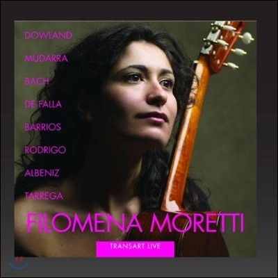 Filomena Moretti ʷθ޳ Ƽ Ʋ - ٿ﷣ /  / ľ / ٸ / ε帮 / ˺ / Ÿ (Recital - Dowland / Bach / De Falla / Barrios / Rodrigo / Albeniz / Tarrega)