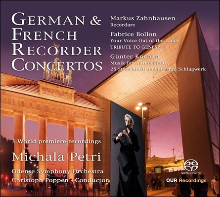 Michala Petri 독일, 프랑스의 리코더 협주곡집 - 찬하우젠: 레코르다레 / 볼롱: 당신의 목소리 / 코한: 알토리코더와 현을 위한 음악 (German & French Recorder Concertos - Zahnhausen / Bollon / Kochan) 