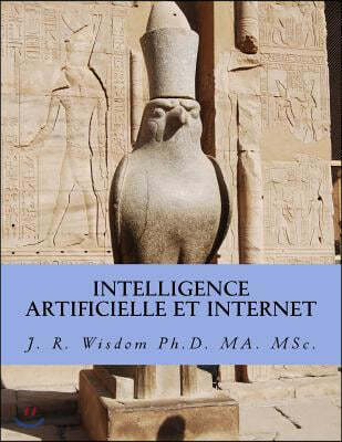 Intelligence Artificielle Et Internet: L'Impact Sur l'Economie Et La Sociologie de l'Internet