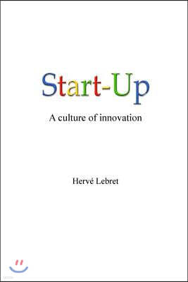 Start-Up, a culture of innovation
