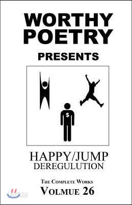 Worthy Poetry: Happy/Jump