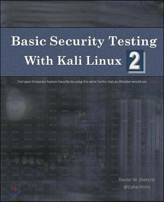 Basic Security Testing with Kali Linux 2